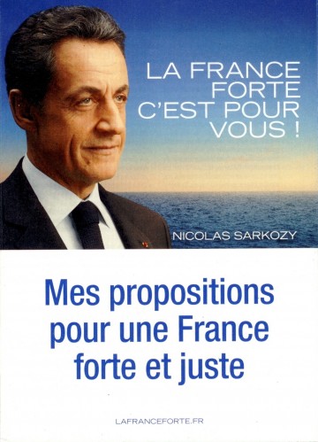 presidentielle 2012,sarkozy,france forte,propositions